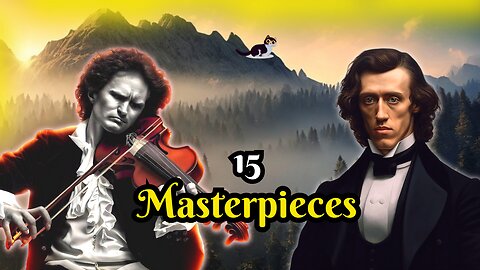 15 Masterpieces by Beethoven, Mozart, Debussy, Vivaldi, Chopin, Tchaikovsky, Schumann, plus more!