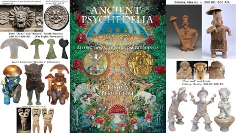 ANCIENT PSYCHEDELIA: ALIEN GODS & MUSHROOM GODDESSES PT. 8 OF 9 LATIN AMERICA, QUETZALCOATL