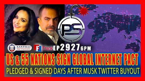 EP 2927-6PM GLOBAL INTERNET PACT: US & 55 NATIONS SIGN PLEDGE DAYS AFTER MUSK BUYOUT