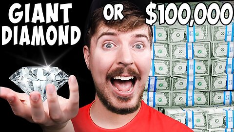 Mr Beast | A Giant Diamond or 100000$ | Mr Beast Videos