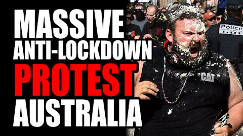 MASSIVE Anti-Lockdown Protests in Australia