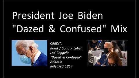 President Joe Biden Dazed & Confused Mix