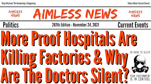More Proof Hospitals Are Killing Factories & Why Are The Doctors Silent?