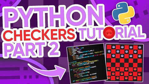 Python/Pygame Checkers Tutorial (Part 2) - Pieces and Movement