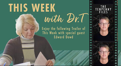 01/23/23 Trailer This Week With Edward Dowd