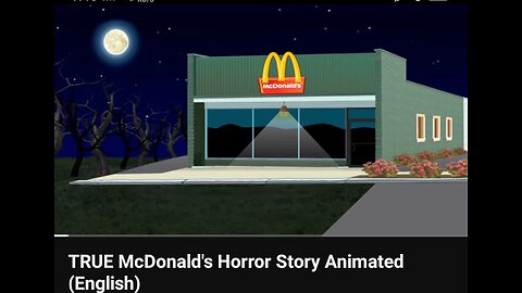 TRUE McDonald s Horror Story Animated