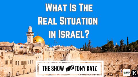 What Is The Real Situation In Israel?