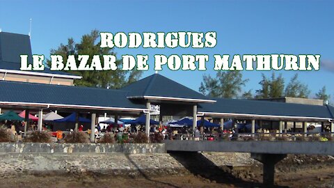 RODRIGUES: le Bazar de Port Mathurin