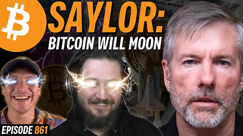 Michael Saylor: Bitcoin Will 10x From Here | EP 861