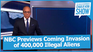 NBC Previews Coming Invasion of 400,000 Illegal Aliens