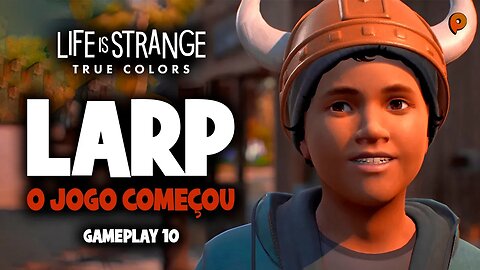 Life is Strange: True Colors - LARP o jogo começou / Gameplay 10
