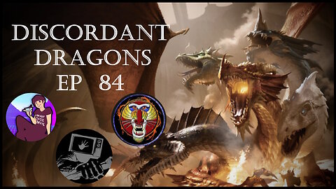 Discordant Dragons 84 w Aydin, Raging Mandrill, and NewsFist