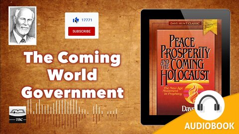 The Coming World Government - Peace, Prosperity and the Coming Holocaust Chapter Five