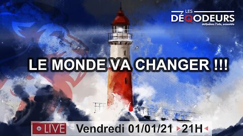 LE MONDE VA CHANGER !!! part 7 la boule de cristal de l'etat profond (live 1er janvier)