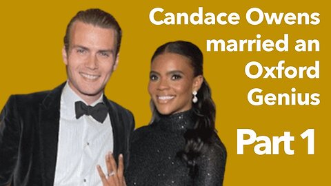 Candace Owens married an Oxford Genius PART 1: George Farmer on Marriage, Catholicism, Andrew Tate
