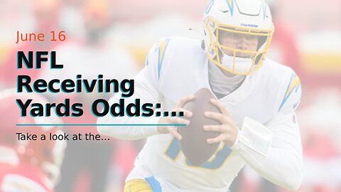 NFL Receiving Yards Odds: Favorites, Sleepers, and Long Shot Plays