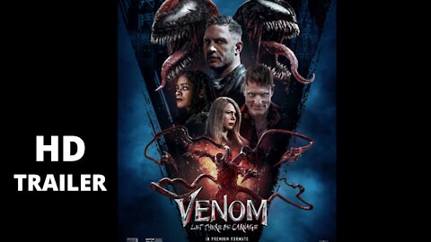 Venom: Let There Be Carnage / Action, Adventure, Sci-Fi / Official Video Trailer