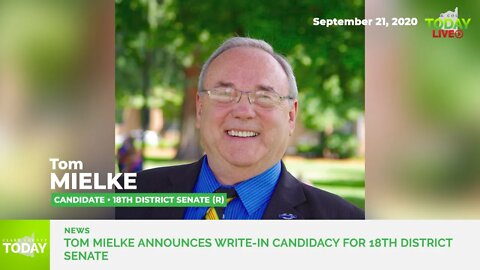 Tom Mielke announces write-in candidacy for 18th District Senate