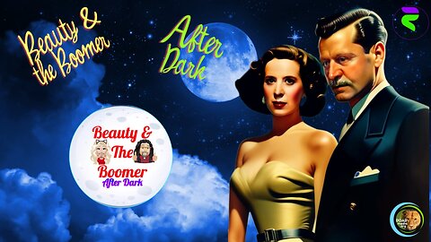 Beauty & The Boomer After Dark 21823