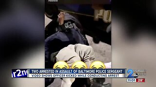 Two arrested in connection to the assault on a Baltimore Police Sergeant