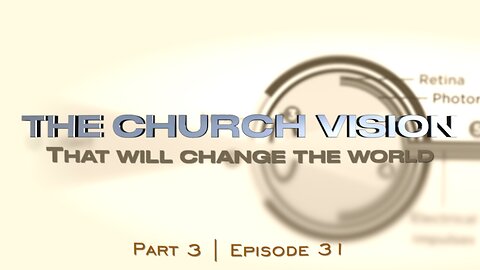 How to preach the church vision that will change the world | Episode 31