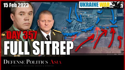 [ Ukraine SITREP ] Day 357 (15/2): Vuhledar offensive again! Russian expand salient west of Soledar
