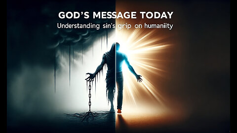 Understanding Sin's Grip on Humanity