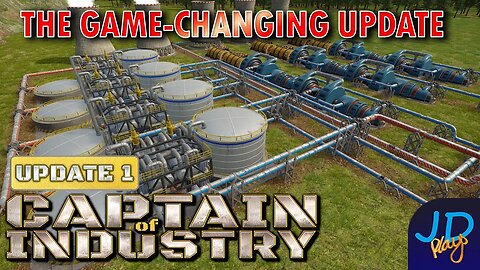 Update 1 The Game-Changing Update 🚜 Captain of Industry 👷 Guide Tips & Tricks