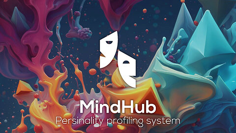 Introduction of MindHub - Personality profiling system