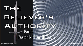 The Believer's Authority Part 3