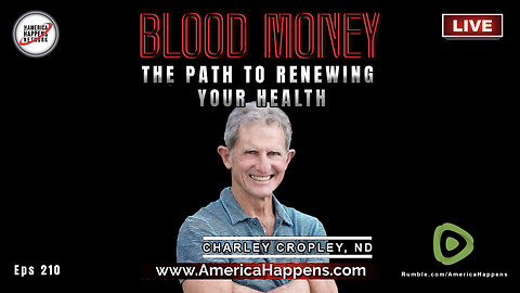 The Path To Renewing Your Health with Charley Cropley ND