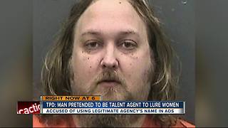 Police: Man pretended to be talent agent to lure women