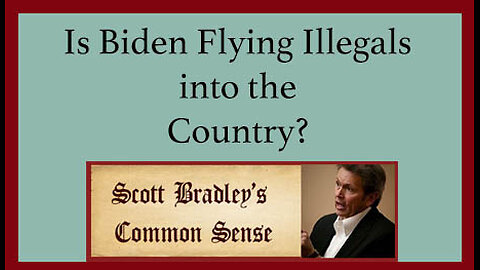 Is Biden Flying Illegals into the Country?