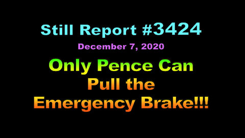 Only Pence Can Pull the Emergency Brake!!!, 3424