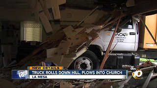 Truck rolls down hill, plows into church