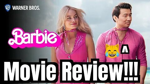 BARBIE PROMOTES PATRIARCHY?!- (Movie Review, Spoilers, Early Screening!)... 🤯😇😎💯🤑😂🍿👌