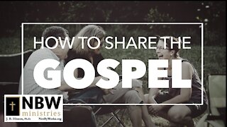 How to Share the Gospel