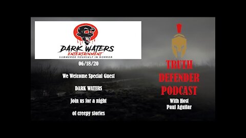 Episode 2: W/ Guest Dark Waters, Prepare to be terrified!