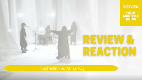 Review and Reaction: Scandal - A. M. D. K. J