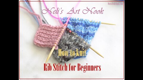 Learn How to knit 1x1, 2x2 & 3x3 RIB stitch for beginners / Continental knitting