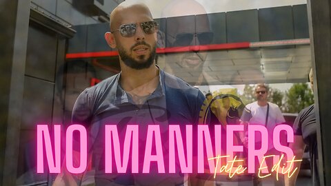 No manners x Andrew Tate Edit 4k