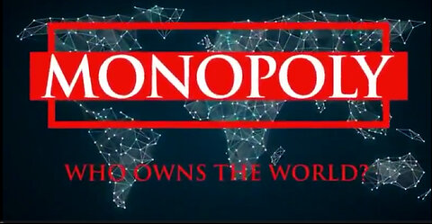 MONOPOLY : Who Owns The World