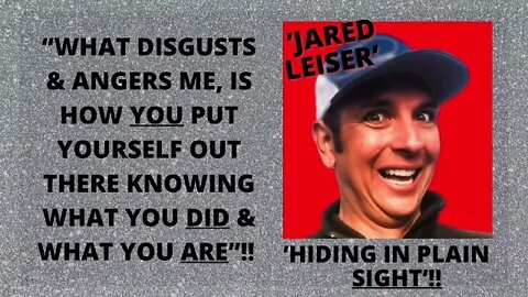 🔎 “MY PERSONAL MESSAGE TO ‘JARAD LEISER’ FOUNDER OF ‘AWP’ WHO IMO HAS BEEN HIDING IN PLAIN SIGHT”!!