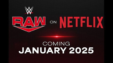 Netflix secures a groundbreaking deal exceeding $5 billion to host WWE's Raw