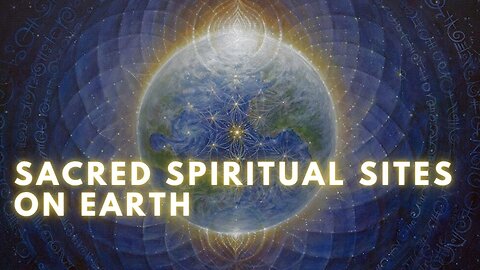 Sacred Spiritual Energy Sites Around the World