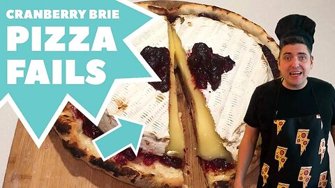PIZZA FAIL #2 | Double Brie Cranberry Pizza (Weirdoughs)