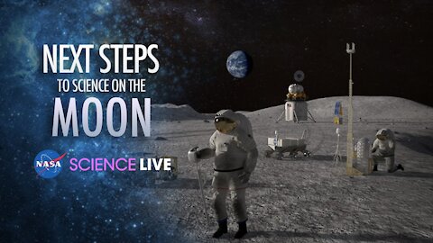 NASA Science Live: Next Steps to Science on the Moon (Special Episode)