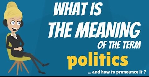 What exactly is politics?
