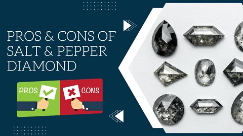 Pros and Cons of Salt and Pepper Diamond | Where to buy Salt and Pepper Diamond