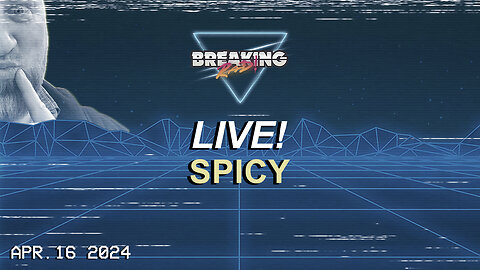 Breaking Rad LIVE! 04.16.24 - Spicy